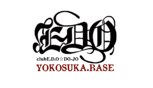 Club E.d.o Yokosuka Base